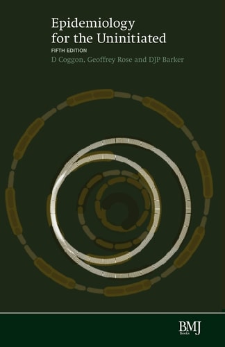 Epidemiology for the Uninitiated (5th Edition)