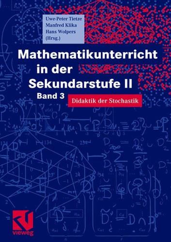 Mathematikunterricht in der Sekundarstufe II: Band 3: Didaktik der Stochastik (German Edition) (2002nd Edition)