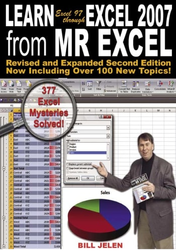 Learn Excel 97 Through Excel 2007 from Mr. Excel (377 Excel Mysteries Solved!) (2nd Edition)
