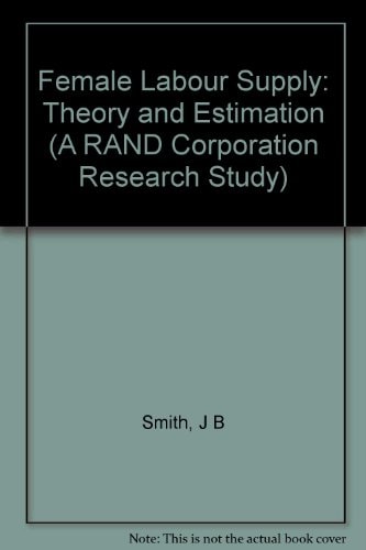 Female Labor Supply (Theory and Estimation)