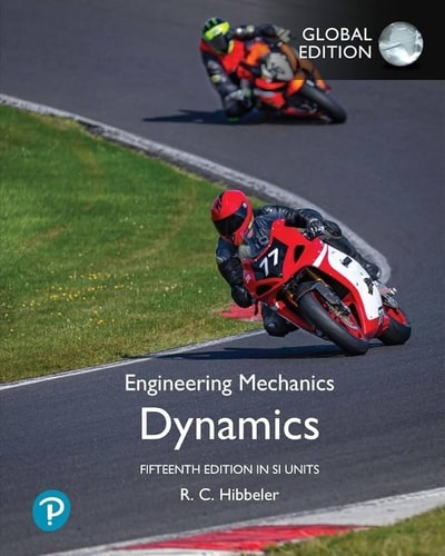 Engineering Mechanics: Dynamics, SI Units (1st Edition)