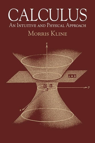 Calculus (An Intuitive and Physical Approach (Second Edition))
