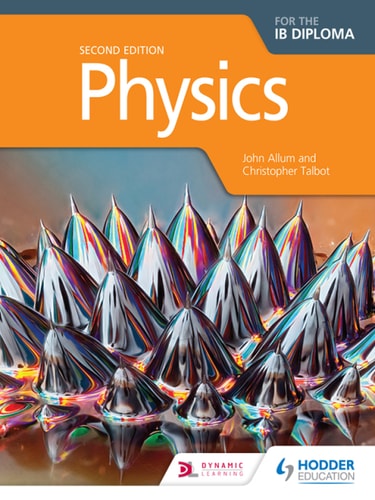 Physics for the IB Diploma Second Edition