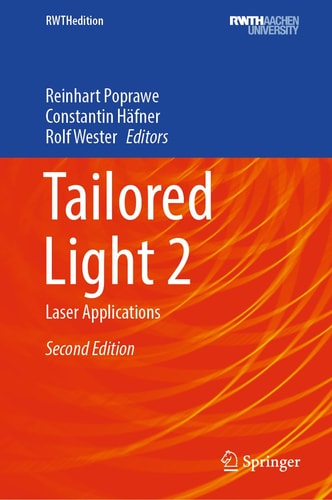 Tailored Light 2 (Laser Applications) (2nd Edition)