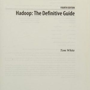 Hadoop: The Definitive Guide (4th Edition)