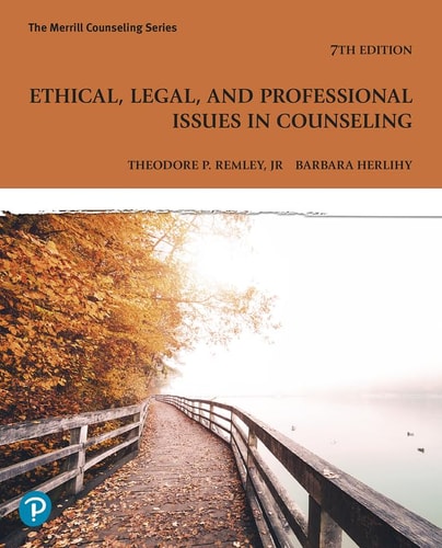 Ethical, Legal, and Professional Issues in Counseling (7th Edition)