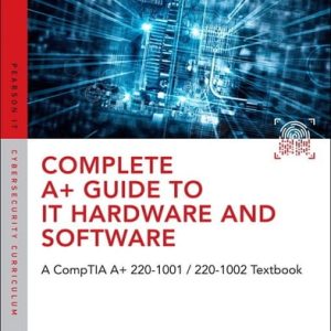 Complete A+ Guide to IT Hardware and Software (8th Edition)