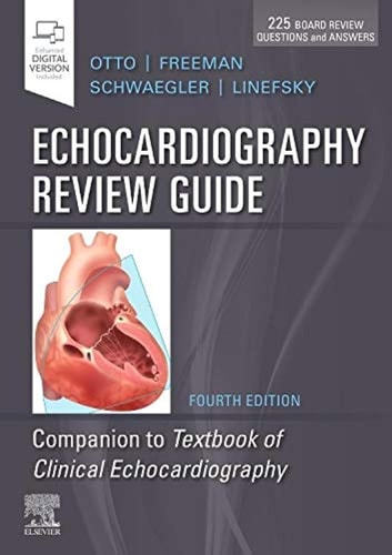 Echocardiography Review Guide Companion to the Textbook of Clinical Echocardiography (4th Edition)