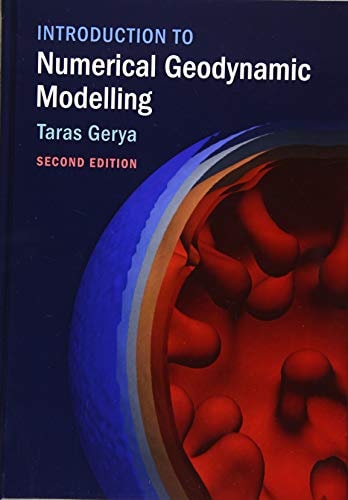 Introduction to Numerical Geodynamic Modelling (2nd Edition)
