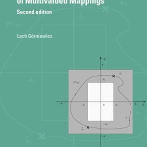 Topological Fixed Point Theory of Multivalued Mappings (2nd Edition)