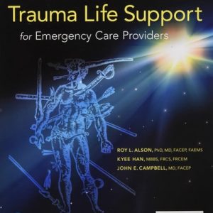International Trauma Life Support for Emergency Care Providers (9th Edition)