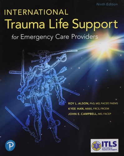 International Trauma Life Support for Emergency Care Providers (9th Edition)
