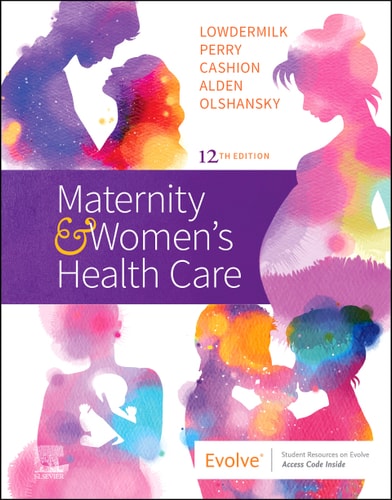 Maternity and Women's Health Care (12th Edition)