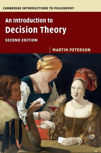 An Introduction to Decision Theory (2nd Edition)