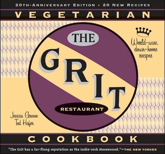 The Grit Cookbook (World-Wise, Down-Home Recipes (Revised & Expanded Ed)) (20th Edition)