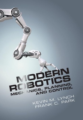 Modern Robotics (1st Edition)