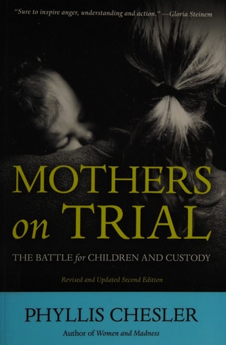 Mothers on Trial: The Battle for Children and Custody (2nd Edition)