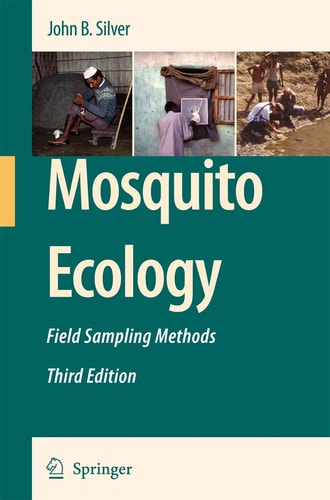 Mosquito Ecology (Field Sampling Methods) (3rd Edition)