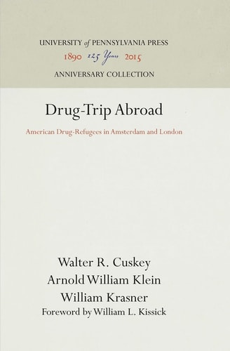 Drug-Trip Abroad (American Drug-Refugees in Amsterdam and London)