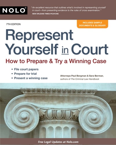 Represent Yourself in Court: How to Prepare & Try a Winning Case (7th Edition)