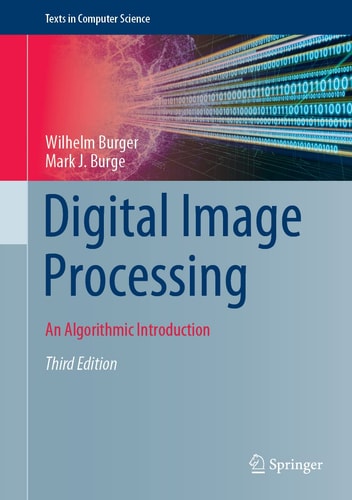 Digital Image Processing (An Algorithmic Introduction) (3rd Edition)
