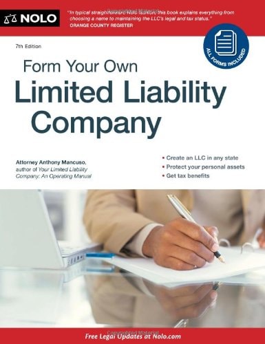 Form Your Own Limited Liability Company (7th Edition)