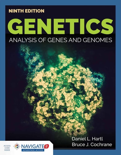 Genetics: Analysis of Genes and Genomes . (9th Edition)