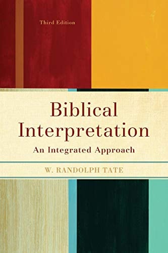 Biblical Interpretation (An Integrated Approach) (3rd Edition)