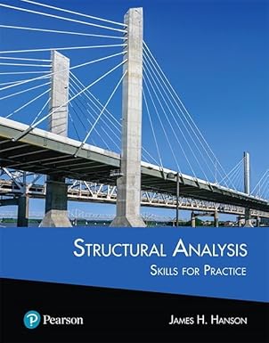 Structural Analysis: Skills for Practice (1st Edition)