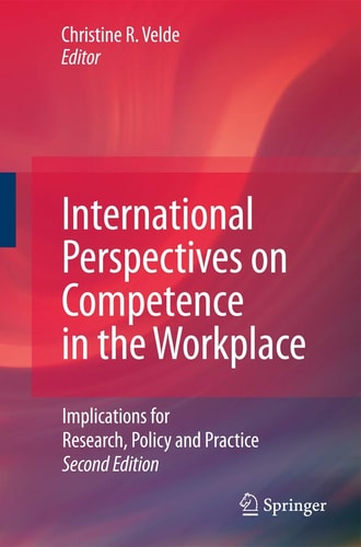 International Perspectives on Competence in the Workplace (Implications for Research, Policy and Practice) (2nd Edition)