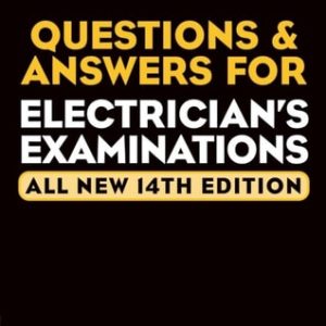 Audel Questions and Answers for Electrician's Examinations (14th Edition)