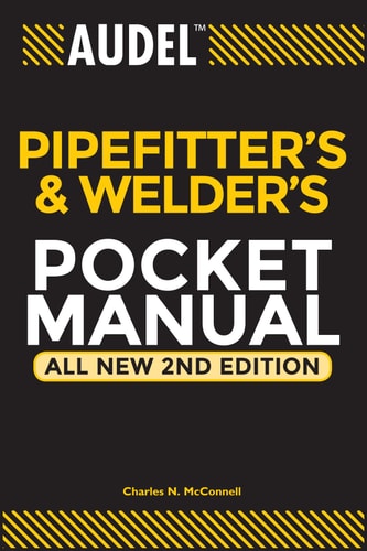 Audel Pipefitter's and Welder's Pocket Manual (2nd Edition)