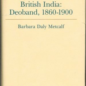 Islamic Revival in British India (Deoband, 1860-1900)
