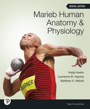 Marieb Human Anatomy & Physiology ( Edition)