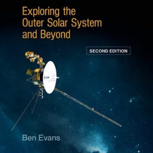 NASA's Voyager Missions (Exploring the Outer Solar System and Beyond) (2nd Edition)