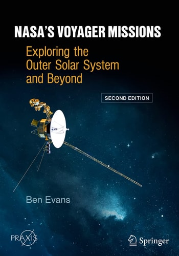 NASA's Voyager Missions (Exploring the Outer Solar System and Beyond) (2nd Edition)