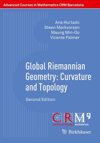 Global Riemannian Geometry: Curvature and Topology (2nd Edition)