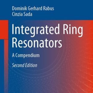Integrated Ring Resonators (A Compendium) (2nd Edition)