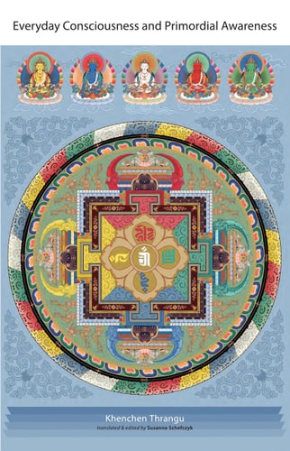 Everyday Consciousness and Primordial Awareness (2nd Edition)