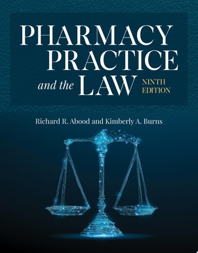 Pharmacy Practice and the Law (9th Edition)
