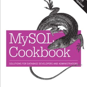 MySQL Cookbook (3rd Edition)