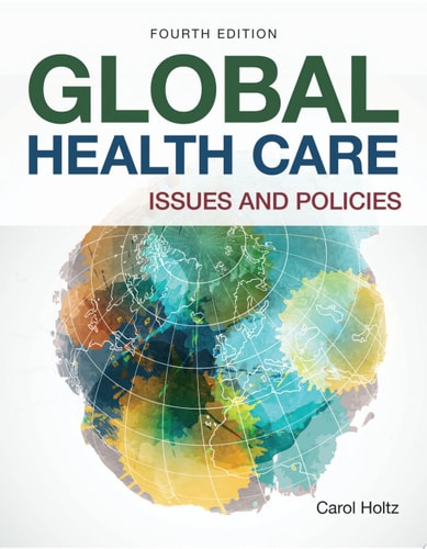 Global Health Care: Issues and Policies Issues and Policies (4th Edition)