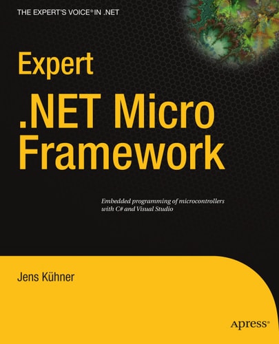 Expert .NET Micro Framework (2nd Edition)
