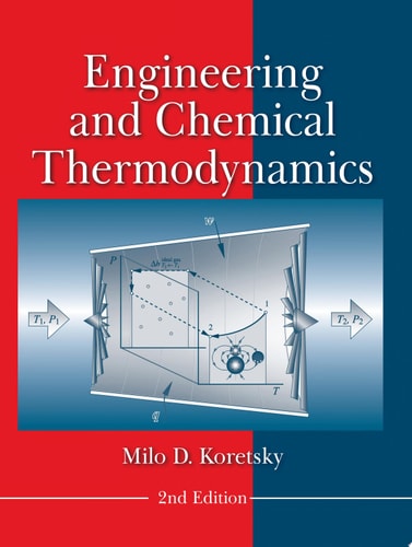 Engineering and Chemical Thermodynamics (2nd Edition)