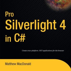 Pro Silverlight 4 in C# (3rd Edition)
