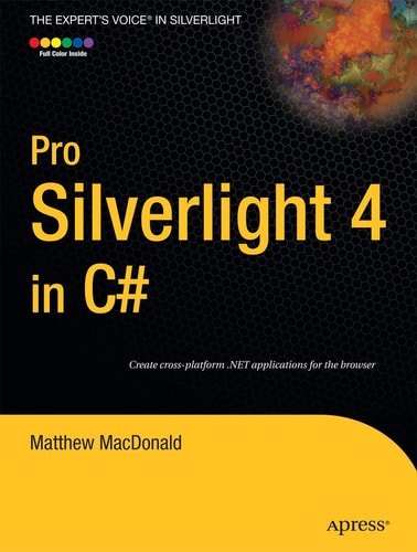 Pro Silverlight 4 in C# (3rd Edition)