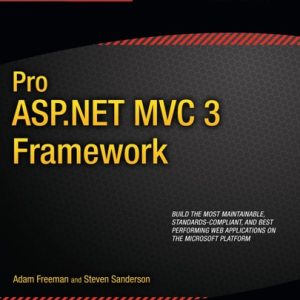 Pro ASP.NET MVC 3 Framework (3rd Edition)