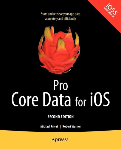 Pro Core Data for iOS (2nd Edition)