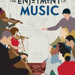 The Enjoyment of Music (with Ebook and Total Access Registration ) (14th Edition)