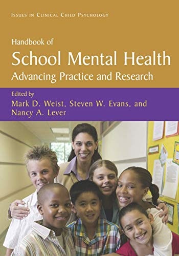 Handbook of School Mental Health (Advancing Practice and Research)